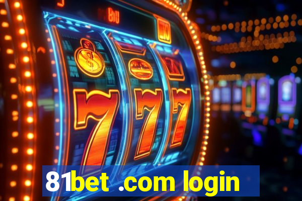 81bet .com login